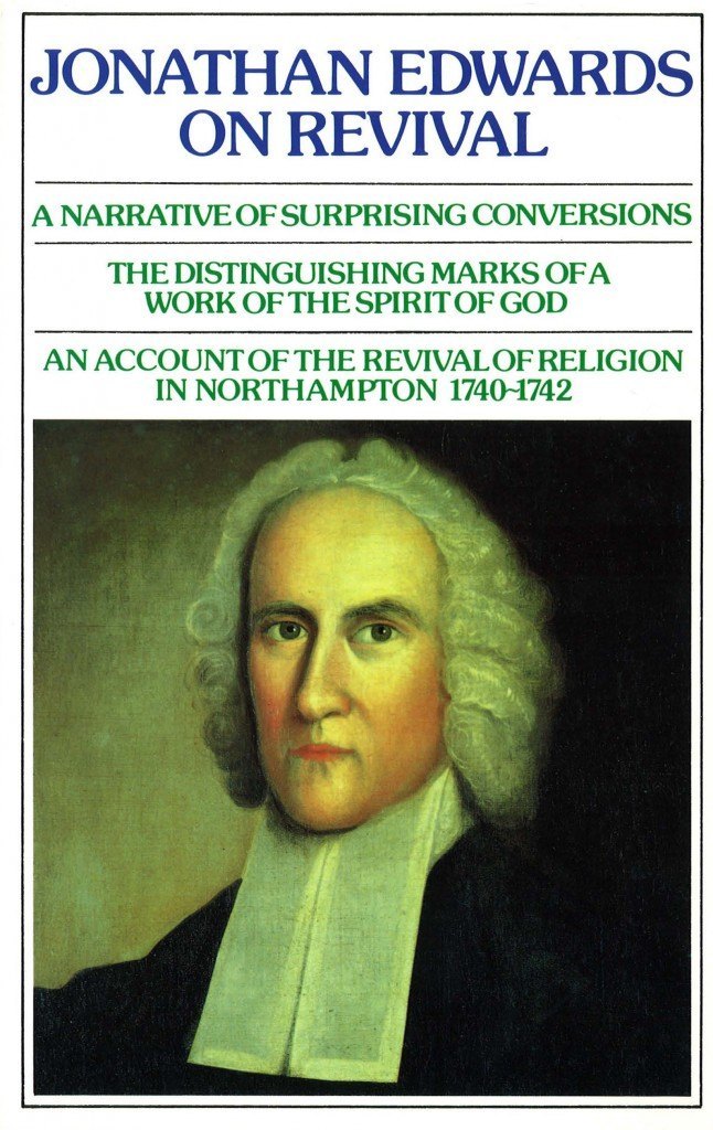 Genuine Revival and Signs of the Spirit According to Jonathan Edwards
